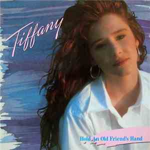 Tiffany - Hold An Old Friend's Hand mp3 album