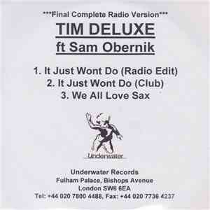 Tim Deluxe Ft Sam Obernik - It Just Won't Do mp3 album