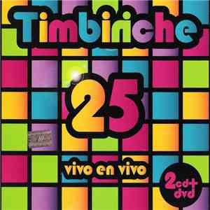 Timbiriche - Timbiriche 25 (Vivo En Vivo) mp3 album