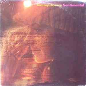 Tommy Dorsey And His Orchestra - Sentimental mp3 album