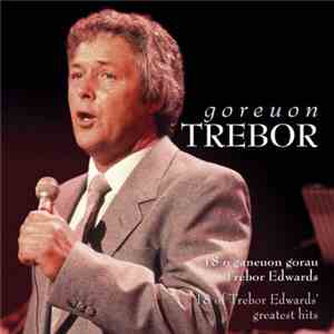 Trebor Edwards - Goreuon / Best Of mp3 album