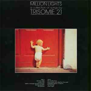 Trisomie 21 - Million Lights - A Collection Of Songs By Trisomie 21 mp3 album