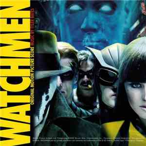 Tyler Bates - Watchmen - Original Motion Picture Score mp3 album