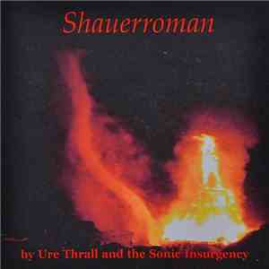 Ure Thrall And The Sonic Insurgency - Shauerroman mp3 album