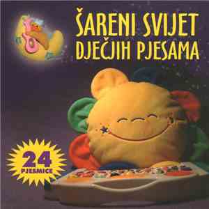 Various - Šareni Svijet Dječjih Pjesama mp3 album
