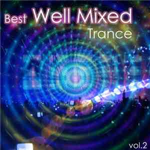 Various - Best Of Well Mixed Trance Vol.2 mp3 album