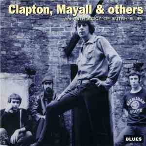 Various - Clapton, Mayall & others - An Anthology of British Blues mp3 album