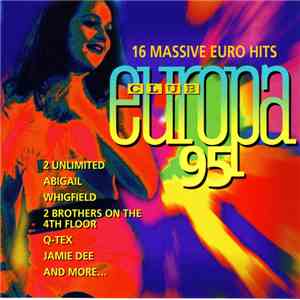 Various - Club Europa 95 - 16 Massive Euro Hits mp3 album