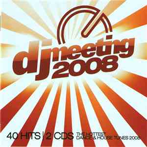 Various - DJ Meeting 2008 mp3 album