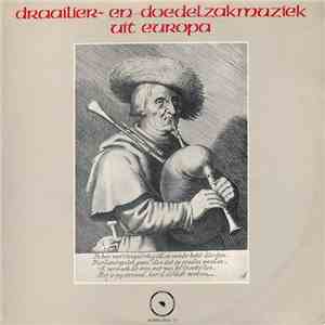 Various - Draailier- En Doedelzakmuziek Uit Europa mp3 album