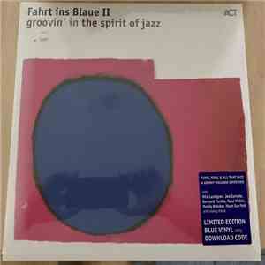 Various - Fahrt Ins Blaue II - Groovin' In The Spirit Of Jazz mp3 album