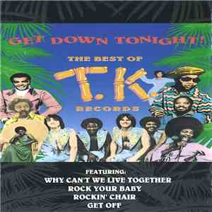 Various - Get Down Tonight - The Best Of T.K. Records mp3 album
