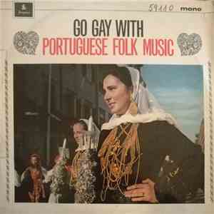 Various - Go Gay With Portuguese Folk Music mp3 album
