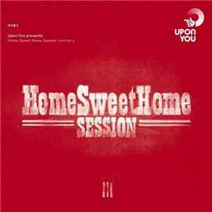 Various - Home Sweet Home Session Chapter III mp3 album