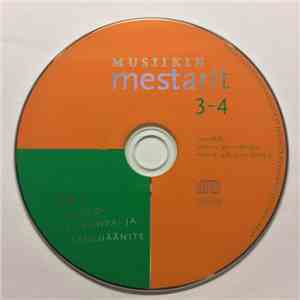 Various - Musiikin Mestarit 3-4 CD3 Soitto-, Liikunta- Ja Lauluäänite mp3 album