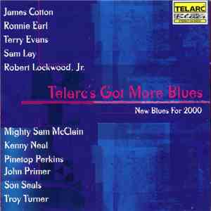 Various - Telarc's Got More Blues - New Blues For 2000 mp3 album