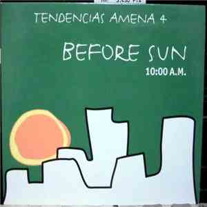 Various - Tendencias Amena 4, Before Sun, 10:00 A.M. mp3 album
