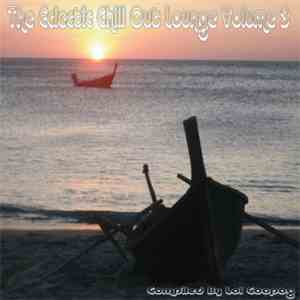 Various - The Eclectic Chillout Loung Volume 3 mp3 album