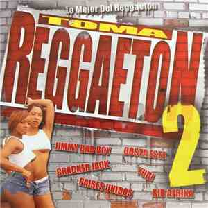 Various - Toma Reggaeton 2 mp3 album