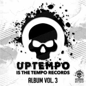Various - Uptempo Is The Tempo Album Vol. 3 mp3 album