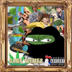 Various - Volume 14: Dank Memes Has Left The Room mp3 album