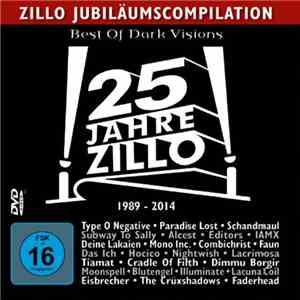 Various - Zillo Jubiläumscompilation 1989-2014 Best Of Dark Visions mp3 album