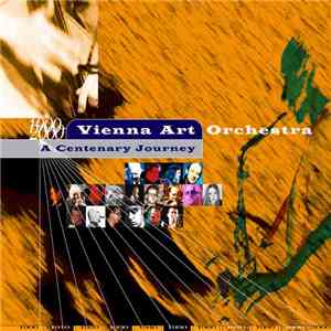 Vienna Art Orchestra - A Centenary Journey mp3 album
