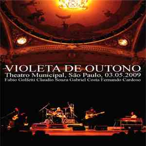 Violeta De Outono - Theatro Municipal, São Paulo, 2009 mp3 album