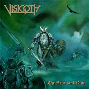 Visigoth - The Revenant King mp3 album