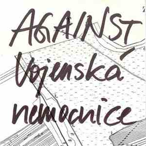 Vojenská Nemocnice - Against mp3 album