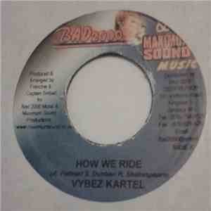 Vybez Kartel - How We Ride mp3 album
