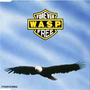 W.A.S.P. - Forever Free mp3 album