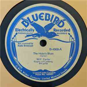 Wilf Carter - The Hobo's Blues / A Cowboy's Best Friend Is His Pony mp3 album
