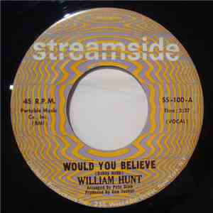 William Hunt - Would You Believe / My Baby Wants To Dance mp3 album
