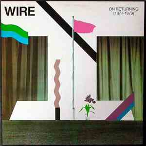 Wire - On Returning (1977-1979) mp3 album