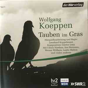 Wolfgang Koeppen - Tauben Im Gras mp3 album