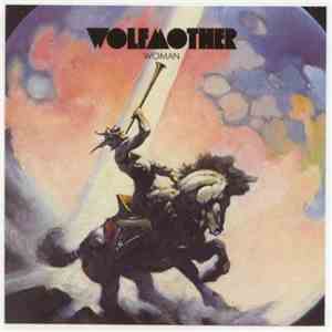 Wolfmother - Woman mp3 album