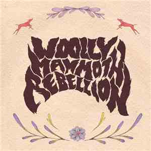 Woolly Mammoth Rebellion - Glints, Gales mp3 album
