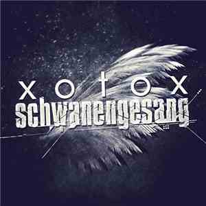 Xotox - Schwanengesang mp3 album