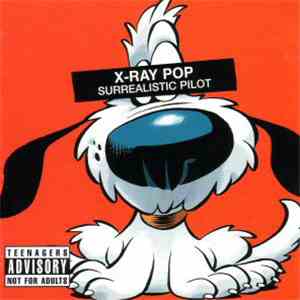X-Ray Pop - Surrealistic Pilot mp3 album