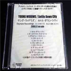 Young Widows - Settle Down City mp3 album