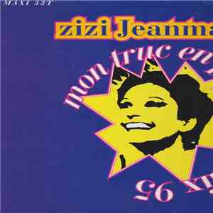 Zizi Jeanmaire - Mon Truc En Plumes (Remixes 1995) mp3 album