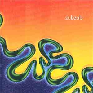 Zubzub - Zubzub mp3 album
