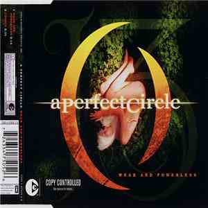 A Perfect Circle - Weak And Powerless mp3 album