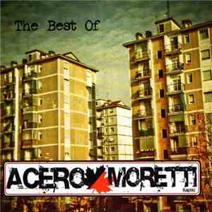 Acero Moretti - The Best Of mp3 album