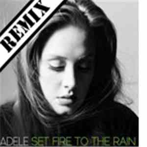 Adele  - Set Fire To The Rain (Federico Romanzi Remix) mp3 album