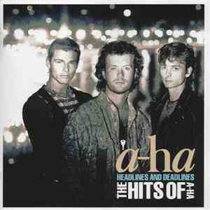 A-HA - Headlines And Deadlines - The Hits Of A-Ha mp3 album