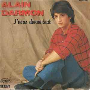 Alain Darmon - J'Vous Donne Tout mp3 album