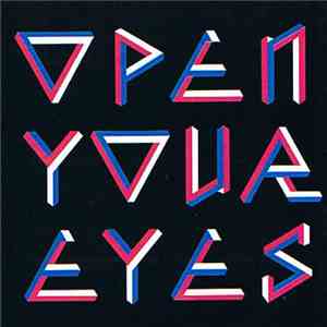 Alex Metric & Steve Angello Featuring Ian Brown - Open Your Eyes mp3 album