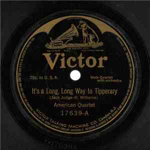 American Quartet, Arthur Pryor's Band - It's A Long, Long Way To Tipperary / Soldiers Of The King-March mp3 album
